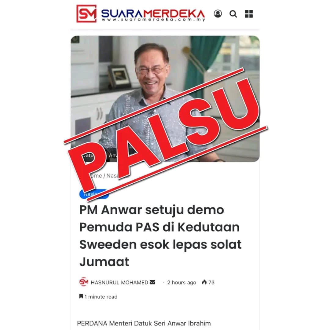 Kenyataan tular PM setuju Pemuda Pas tunjuk perasaan di Kedutaan Sweden adalah palsu - JPM